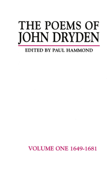 Paperback The Poems of John Dryden: Volume One: 1649-1681 Book