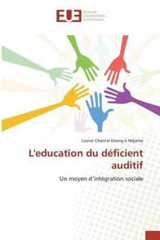 Paperback Leducation Du Déficient Auditif [French] Book