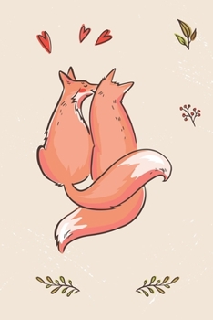 Paperback Valentine Foxes: Praph Paper 5x5 Journal or Notebook (6x9 Inches) with 120 Pages Book