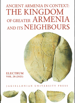 Paperback Ancient Armenia in Context: The Kingdom of Greater Armenia and Its Neighbours Book
