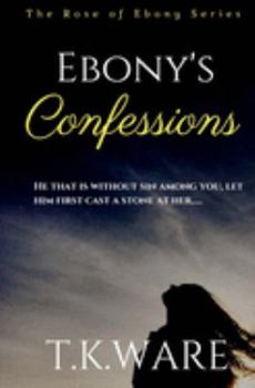 Paperback Ebony's Confessions Book