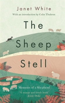 Paperback The Sheep Stell: Memoirs of a Shepherd Book