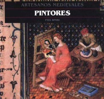 Paperback Pintores (Artesanos Medievales) (Spanish Edition) [Spanish] Book