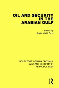 Paperback Oil and Security in the Arabian Gulf Book
