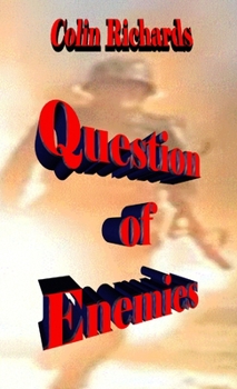 Paperback A Question of Enemies Book