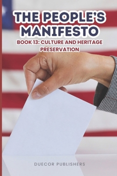 The People's Manifesto: Book 13: Culture and Heritage Preservation