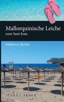 Paperback Mallorquinische Leiche zum Sant Joan: Mallorca-Krimi [German] Book