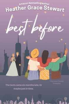 Paperback Best Before: A Love Again Series Romantic Comedy Screenplay Book