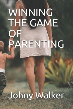 Paperback Winning the Game of Parenting Book