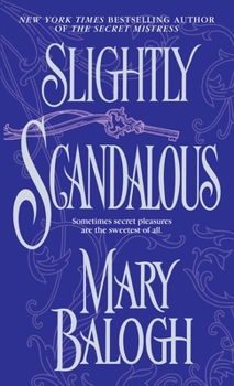 Slightly Scandalous - Book #3 of the Bedwyn Saga