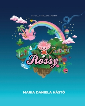 Paperback Rossy: Det lilla trollets äventyr [Swedish] Book