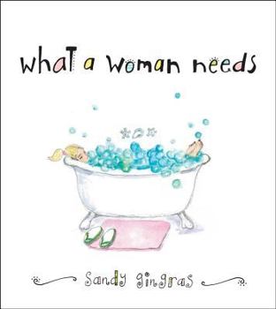 Hardcover What a Woman Needs Book