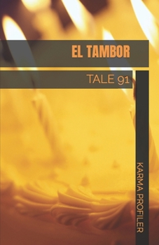 Paperback El Tambor: Tale 90 [Spanish] Book