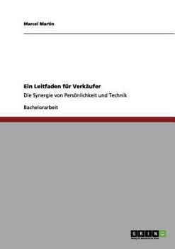 Paperback Ein Leitfaden für Verkäufer: Die Synergie von Persönlichkeit und Technik [German] Book