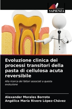 Paperback Evoluzione clinica dei processi transitori della pasta di cellulosa acuta reversibile [Italian] Book