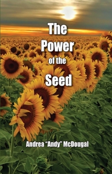 Paperback The Power of the Seed Book