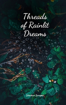 Paperback Threads of Rainlit Dreams Book