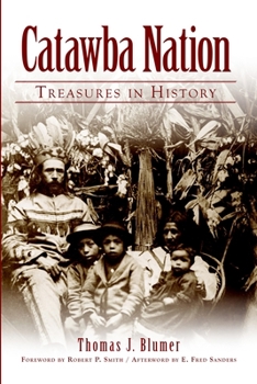 Paperback Catawba Nation: Treasures in History Book