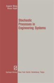 Hardcover Stochastic Processes in Engineering Systems (Springer Texts in Electrical Engineering) Book