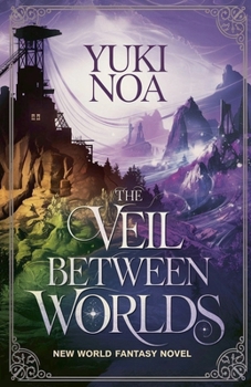 Paperback The Veil Between Worlds Book