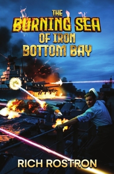Paperback The Burning Sea of Iron Bottom Bay Book