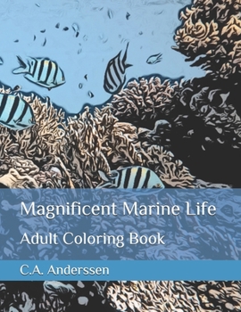 Paperback Magnificent Marine Life: Adult Coloring Book