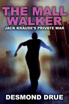 Paperback The Mall Walker: Jack Krause's Private War Book