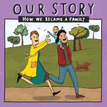 Paperback Our Story - How We Became a Family (19): Two mum families who used sperm donation- single baby Book