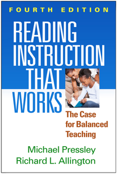 Paperback Reading Instruction That Works: The Case for Balanced Teaching Book