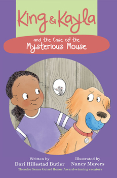 Hardcover King & Kayla and the Case of the Mysterious Mouse Book