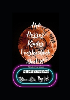 Paperback Het horror kinder voorleesboek!: Deel twee [Dutch] Book