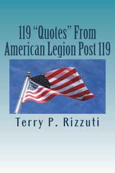Paperback 119 "Quotes" From American Legion Post 119 Book