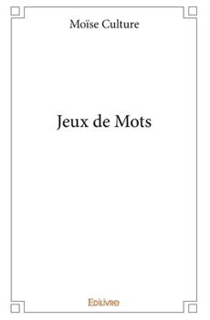 Paperback Jeux de Mots [French] Book