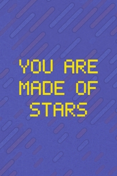 Paperback You Are Made Of Stars: All Purpose 6x9 Blank Lined Notebook Journal Way Better Than A Card Trendy Unique Gift Purple Texture Vaporwave Book