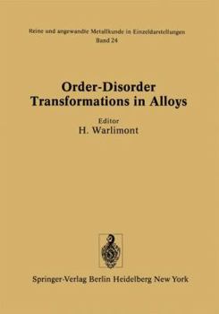 Paperback Order-Disorder Transformations in Alloys: Proceedings of the International Symposium on Order-Disorder Transformations in Alloys Held 3-6 September 19 Book