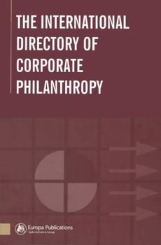 Hardcover The International Directory of Corporate Philanthropy Book