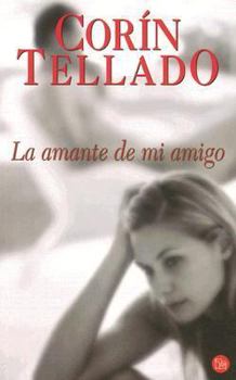 Paperback La Amante de Mi Amigo [Spanish] Book