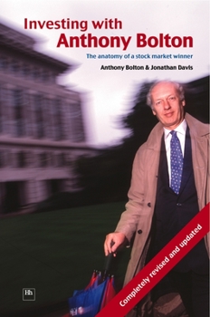 Paperback Investing with Anthony Bolton: The Anatomy of a Stock Market Winner (Revised, Updated) Book