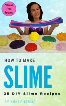 Paperback How to Make Slime: 35 DIY Slime Recipes Book