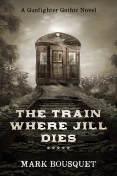 Paperback The Train Where Jill Dies Book