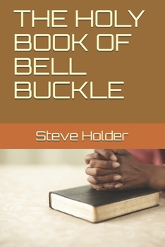 Paperback The Holy Book of Bell Buckle Book