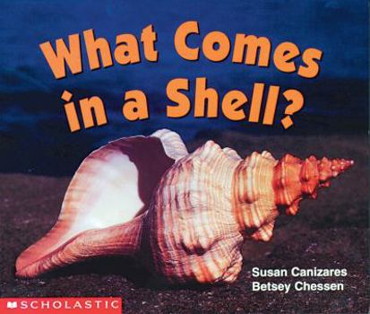 Paperback What Comes in a Shell (Science Emergent Reader) Book