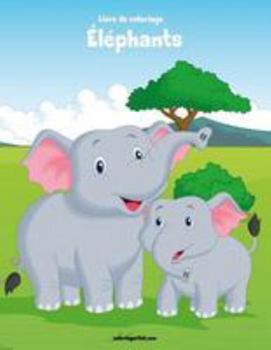 Paperback Livre de coloriage Éléphants 2 [French] Book