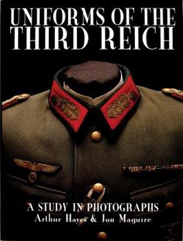 Hardcover Uniforms of the Third Reich: A Study in Photographs Book