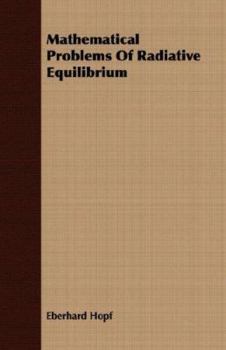Paperback Mathematical Problems of Radiative Equilibrium Book