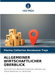 Paperback Allgemeiner Wirtschaftlicher Überblick [German] Book