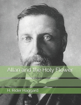 Allan and the Holy Flower