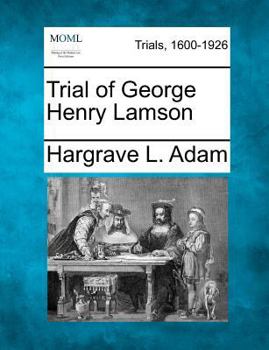 Paperback Trial of George Henry Lamson Book