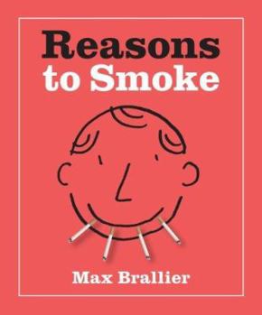 Hardcover Reasons to Smoke Book