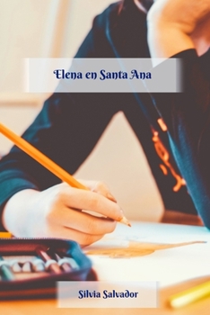 Paperback Elena en Sana Ana [Spanish] Book